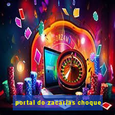 portal do zacarias choque